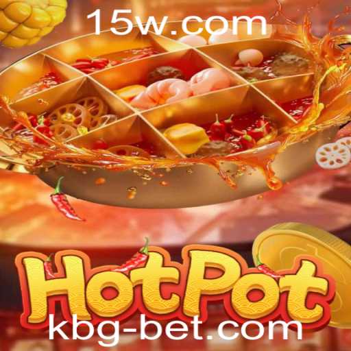Descubra o Fascinante Mundo do Jogo Hotpot: Uma Nova Forma de Entretenimento com KBGBet