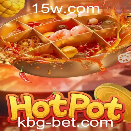 Descubra o Fascinante Mundo do Jogo Hotpot: Uma Nova Forma de Entretenimento com KBGBet